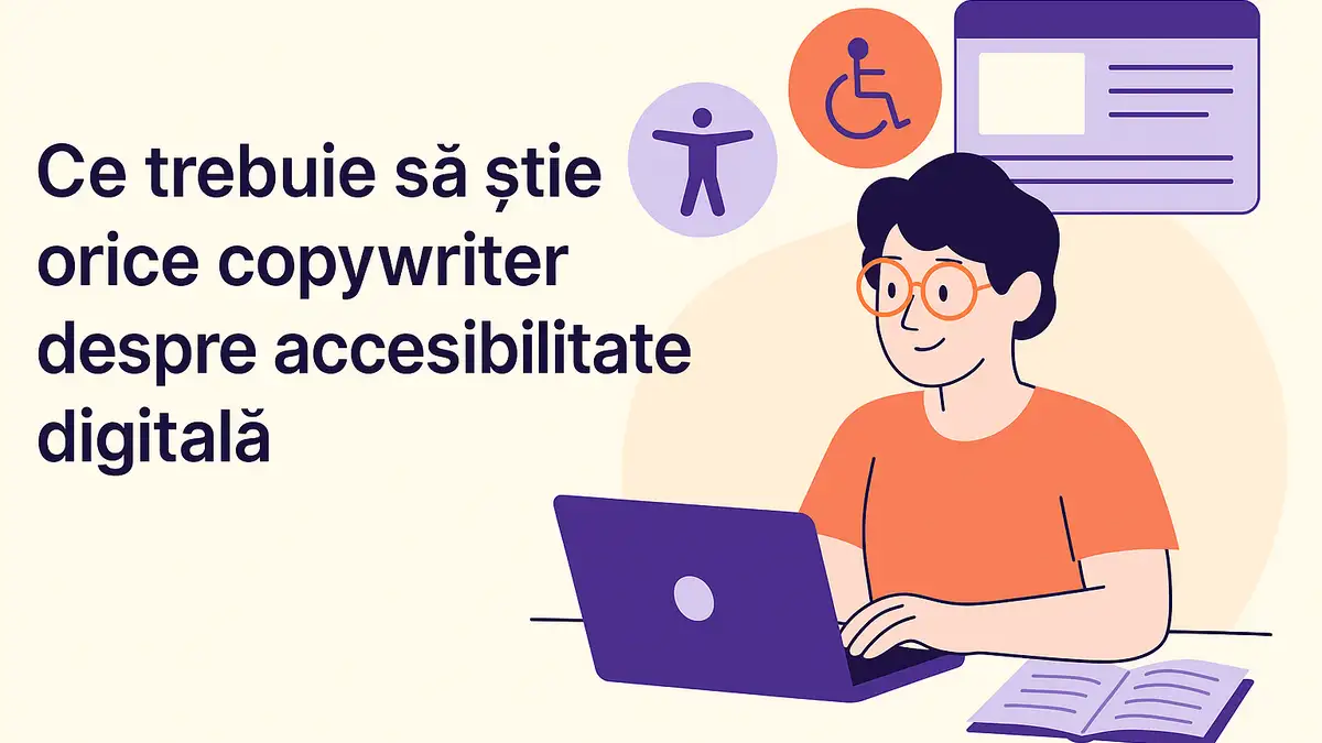 Ilustrație digitală &icirc;n stil flat cu un copywriter care scrie conținut inclusiv, &icirc;nconjurat de elemente vizuale ce simbolizează accesibilitatea digitală &ndash; reprezentare grafică pentru subiectul accesibilitate digitală &icirc;n copywriting.