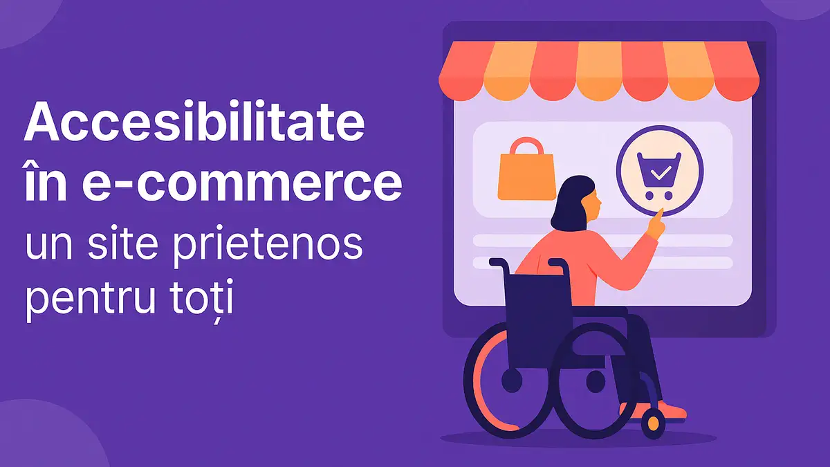 Ilustrație digitală flat-style ce reprezintă conceptul de accesibilitate &icirc;n e-commerce: un utilizator navighează pe un site prietenos și bine structurat, adaptat pentru toți clienții, inclusiv persoane cu dizabilități.